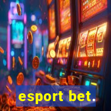 esport bet.